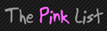The Pink List
